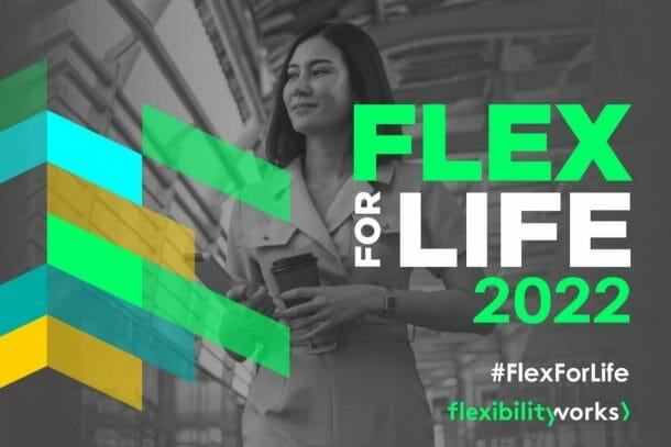 FlexForLife 2022 Flexibility Works