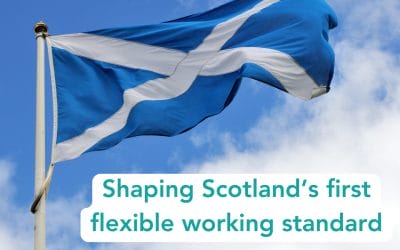 Shaping Scotland’s first flexible working standard